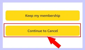 Continue To Cancel amazon membership